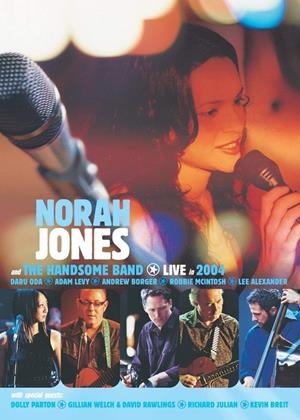Norah Jones and the Handsome Band: Live in 2004 - DVD | 0724359979298 | Norah Jones