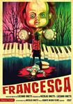 Francesca - DVD | 8436557110367