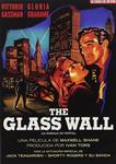 The Glass Wall (V.O.S.E.) - DVD | 8427328720137 | Maxwell Shane