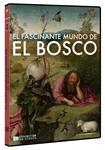 El Fascinante Mundo De El Bosco - DVD | 8436535547925 | David Bickerstaff