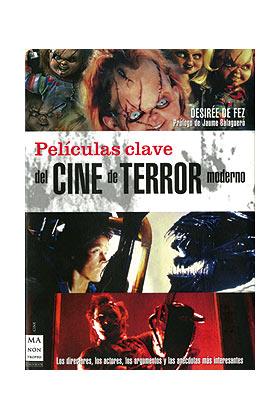 Películas Clave del Cine de Terror Moderno - Libro | 9788496222892 | Desiree Fez Martín