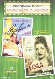 El Barbero De Sevilla / La Lola Se Va A Los Puertos - DVD | 8420018662069