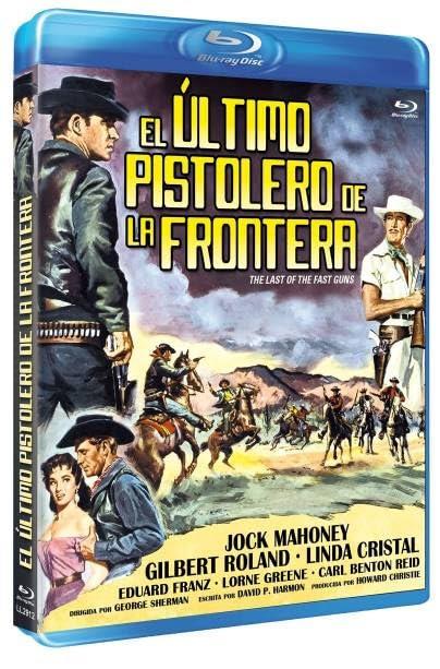 El Último Pistolero De La Frontera - Blu-Ray R (Bd-R) | 8436022324497 | George Sherman