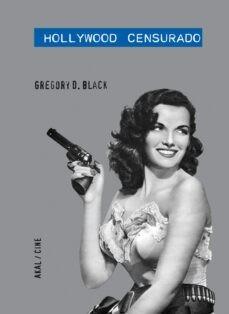 Hollywood Censurado - Libro | 9788446034094 | Gregory D. Black