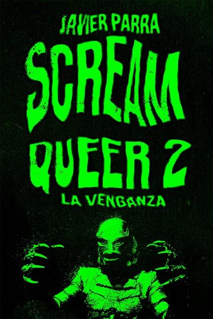 Scream queer 2 - Libro | 9788412765724 | Javier Parra