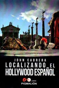 Lozalizando el Hollywood Español - Libro | 9788415916895 | John Cabrera