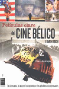 Películas Clave del Cine Bélico - Libro | 9788496924383 | Edmond Roch