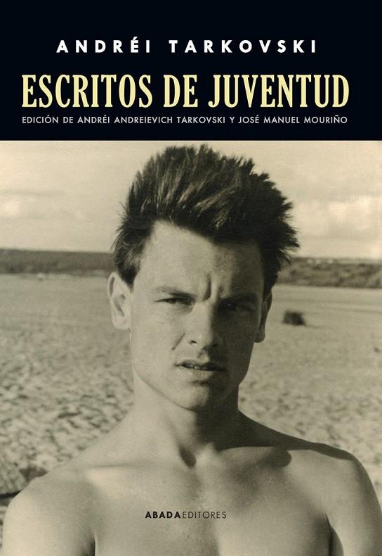 Escritos de Juventud - Libro | 9788416160440 | Andrei Tarkovsky