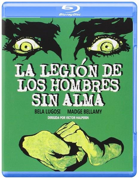 La Legión De Los Hombres Sin Alma - Blu-Ray R (Bd-R) | 8436022319790 | Victor Halperin