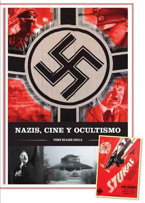 Nazis, Cine y Ocultismo - Libro | 9788419790002 | Pedro Delgado Cavilla