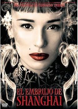 El Embrujo De Shanghái - DVD | 7321926936512 | Fernando Trueba