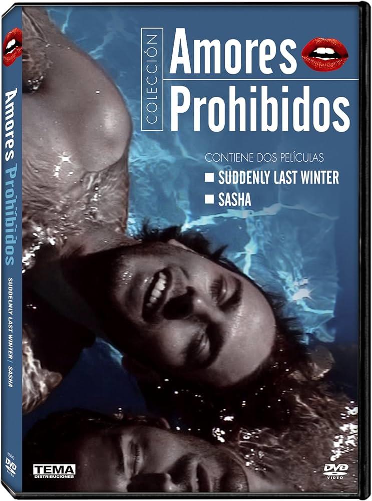 Amores Prohibidos (Suddenly Last Winter+Sasha) - DVD | 8436533825643