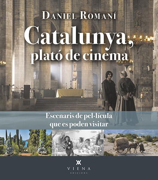 Catalunya, plató de cinema - Libro | 9788419474384 | Daniel Romaní