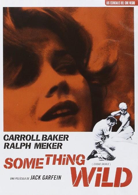 Something Wild (Ciudad Salvaje) (V.O.S.E.) - DVD | 8427328720502 | Jack Garfein