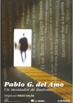 Pablo G. Del Amo Un Montador De Ilusiones - DVD | 8436027572084 | Diego Galán