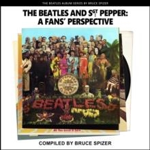 The Beatles And Sgt Pepper A Fan'S Perspective - Libro | 9781637610022