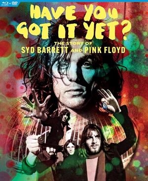 Have You Got It Yet? The Story of Syd Barrett and Pink Floyd (VOSE) - Blu-Ray | 0602465264289 | Roddy Bogawa, Storm Thorgerson
