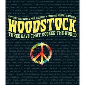 Woodstock: Three Days that Rocked the World - Libro | 9781402780349 | Mike Evans ,  Paul Kingsbury