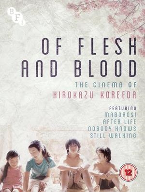 Of Flesh And Blood - The Cinema Of Hirokazu Koreeda (VOSI) - Blu-Ray | 5035673014561 | Hirokazu Koreeda